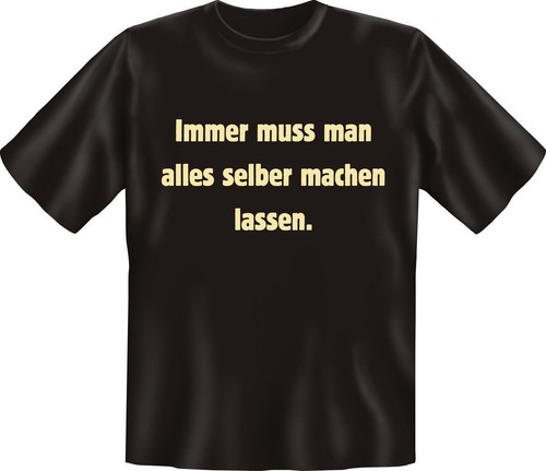 Herren sprüche shirt immer - herren,