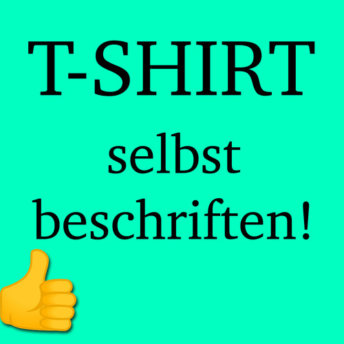 Shirt druck wunschtext - druck,