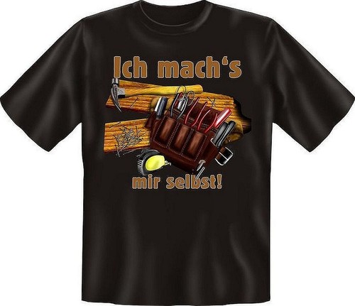 Shirt lustig ich mach - t-shirt, mach´s