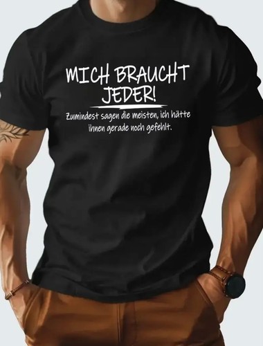 Shirt mich braucht jeder - t-shirt,