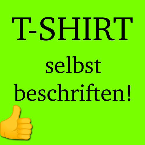 Shirt druck wunschtext - t-shirt,