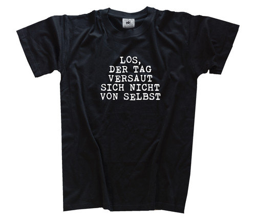 Los der tag versaut - los,