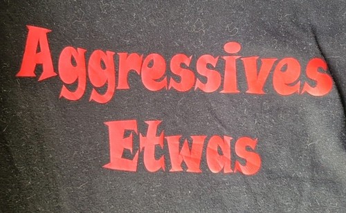 Aggressives etwas shirt - aggressives,
